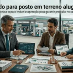 Laudo para Posto em Terreno Alugado: Como Avaliar o Negócio Quando o Imóvel Não é Seu
